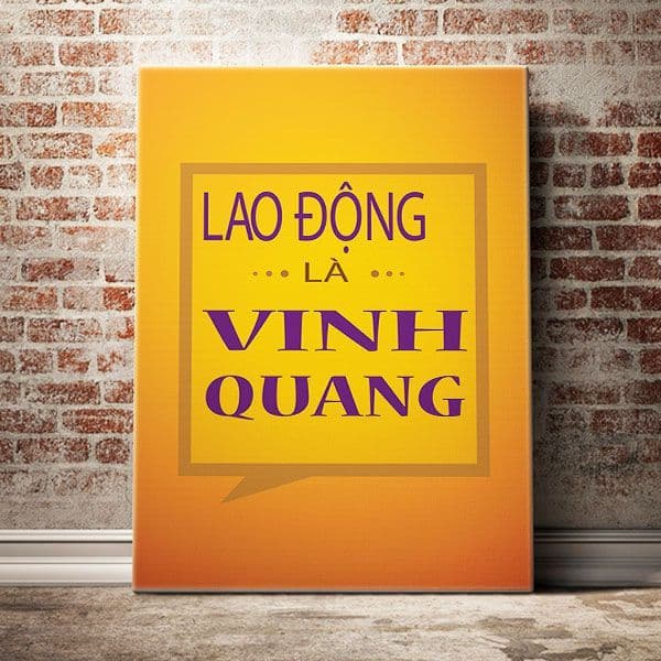 LAO ĐỘNG LÀ VINH QUANG – TÍN PHÁT