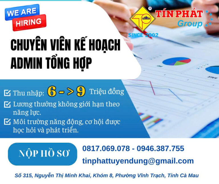 TÍN PHÁT GROUP TUYỂN DỤNG NHÂN VIÊN KẾ HOẠCH