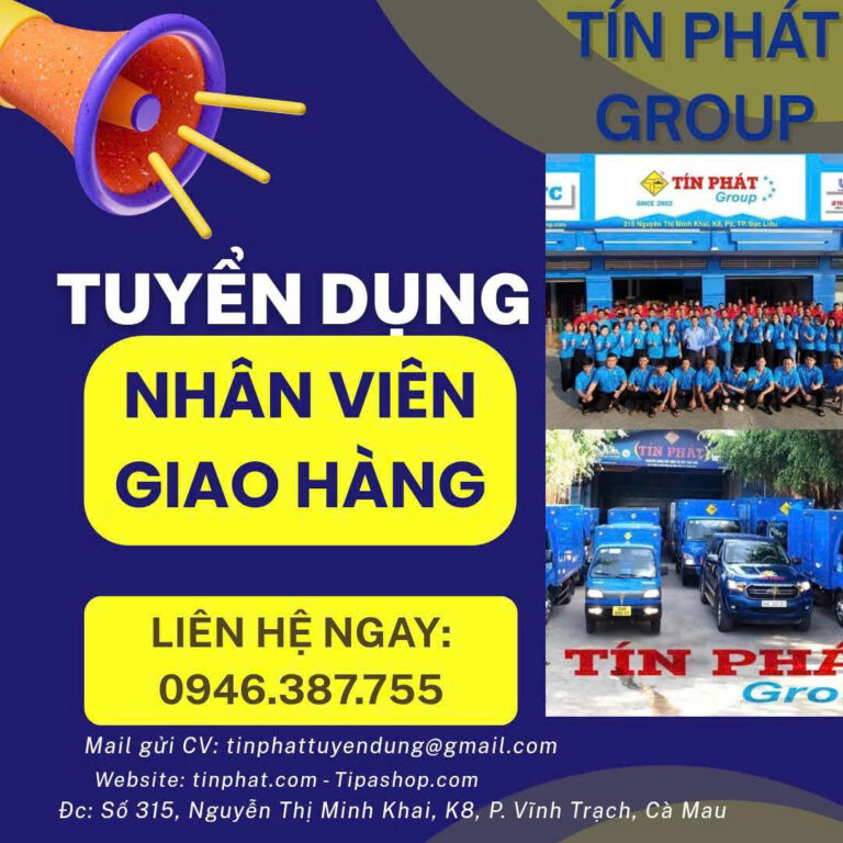 TUYỂN DỤNG NHÂN VIÊN GIAO HÀNG
